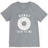 donut talk to me V-Neck Tee