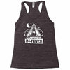 white ink camping is in tents funny Racerback Tank