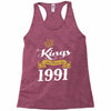 kings are born in 1991 Racerback Tank