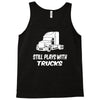still plays with trucks Tank Top