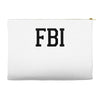 fbi humor Accessory Pouches