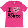 i love neo tokyo T-Shirt