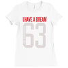 i have a dream 1963 Ladies Fitted T-Shirt