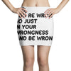 no. you're wrong Mini Skirts