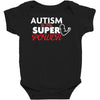 Autism Is My Super Power Baby Bodysuit