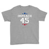 Impeach 45 Youth Tee