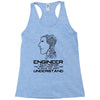 12  engineer understand. Racerback Tank