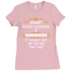 Smart Good Looking Hairdresser Doesnt Get Better Than This Ladies Fitted T-Shirt