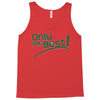 only the best Tank Top