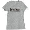 best man Ladies Fitted T-Shirt
