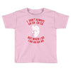 i don't always ch ch ch ch Toddler T-shirt