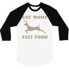 eat more fast food 3/4 Sleeve Shirt