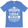 Made In 1944 And Still Awesome T-Shirt