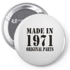 made in 1971 original parst Pin-back button
