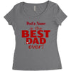 best dad ever Women's Triblend Scoop T-shirt