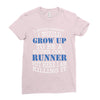 i never dreamed i would grow up to be a super cool runner but here i a Ladies Fitted T-Shirt