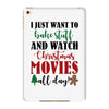 i just want to bake stuff and watch christmas movies all day iPad Mini 4