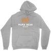 mama bear Unisex Hoodie