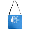 grab life by the sail Adjustable Strap Totes