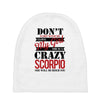 don't flirt with me i love may girl she is a crazy scorpio she will mu Baby Beanies