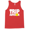 funny trip advisor, ideal gift, birthday present Tank Top