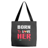 couple tshirt   born to love her Tote Bags