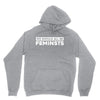 we should all be feminists Unisex Hoodie