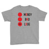 money bad love Youth Tee