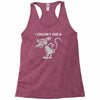 i don't i couldn't give a rats Racerback Tank