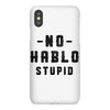 No Hablo Stupid iPhoneX