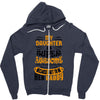 My Daughter Is Super Awesome Her Daddy Zipper Hoodie