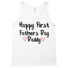 Happy First Father's Day Daddy Tank Top
