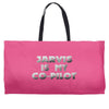 jarvis is my co pilot Weekender Totes