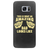amazing dad Samsung Galaxy S7 Edge