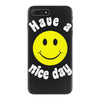 have a nice day iPhone 7 Plus Case