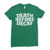 death before decaf (2) Ladies Fitted T-Shirt