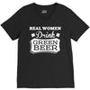 real women drink green beer V-Neck Tee