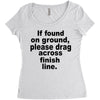if found on ground please Women's Triblend Scoop T-shirt