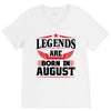 Legends Are Born In August V-Neck Tee