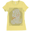 Work Hard, Stay Humble Ladies Fitted T-Shirt