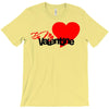 be my valentine 2 T-Shirt