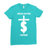 jesus saves i spend funny statement Ladies Fitted T-Shirt