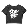 Stay Rad Crop Top