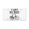 i love when my wife lets me buy another bike License Plate