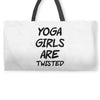 yoga girls are twisted Weekender Totes
