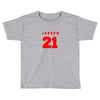 JOSEPH 21 Toddler T-shirt