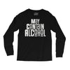 may contain alcohol Long Sleeve Shirts