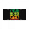 vegan because plant powered badiss was not an offical title License Plate