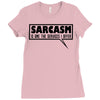 sarcasm services (2) Ladies Fitted T-Shirt