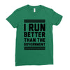 i run better than gorvernment Ladies Fitted T-Shirt